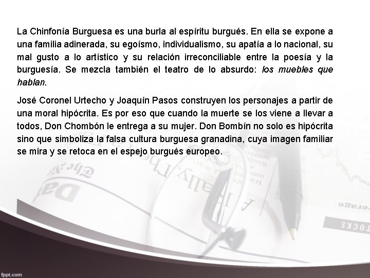 La Chinfonía Burguesa es una burla al espíritu burgués. En ella se expone a