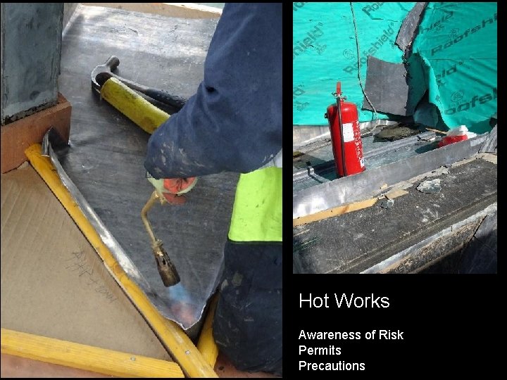 Hot Works Awareness of Risk Permits Precautions 