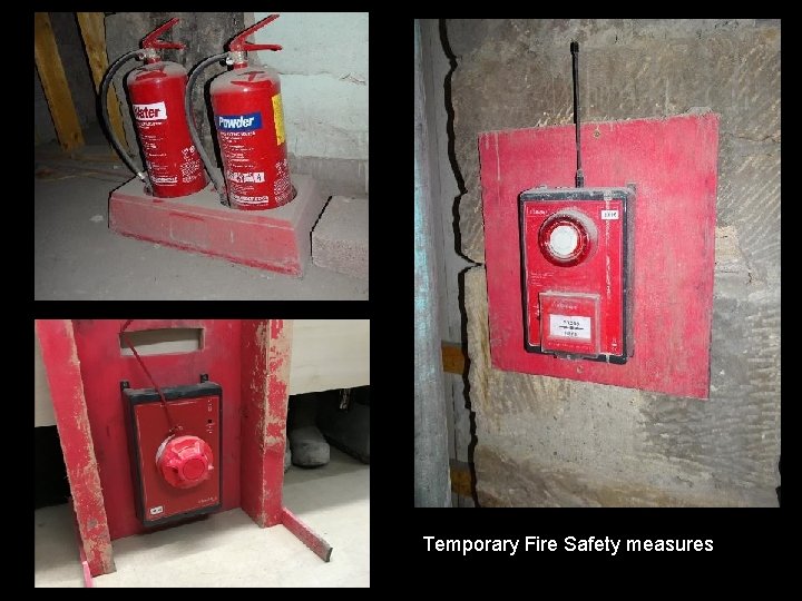 Temporary Fire Safety measures 