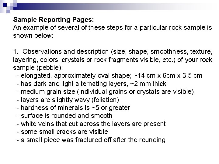 Sample Reporting Pages: An example of several of these steps for a particular rock