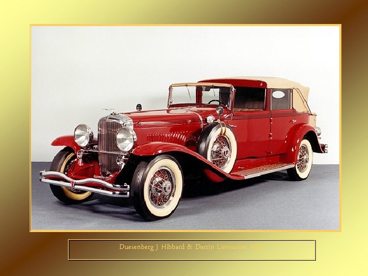 Duesenberg J Hibbard & Darrin Limousine 1930 