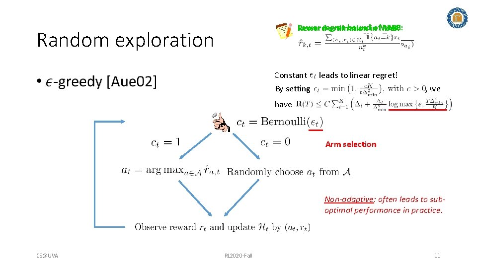 Lower regret boundinof. MAB: Reward estimation Random exploration Constant leads to linear regret! By