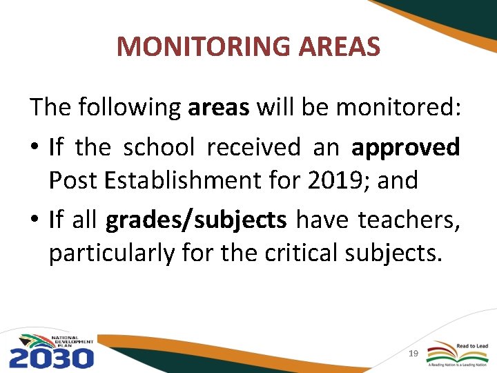 MONITORING AREAS The following areas will be monitored: • If the school received an