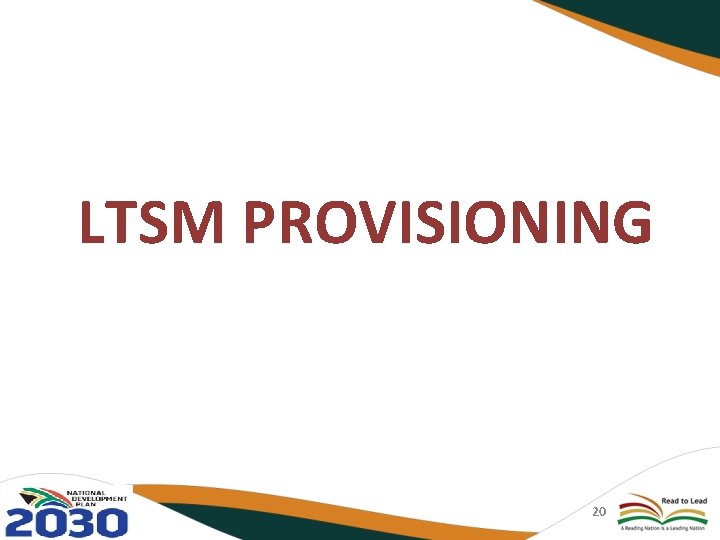 LTSM PROVISIONING 20 