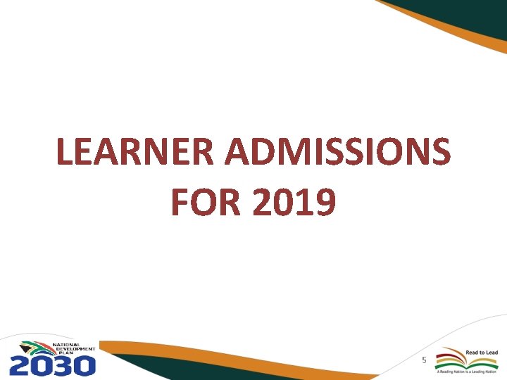 LEARNER ADMISSIONS FOR 2019 5 