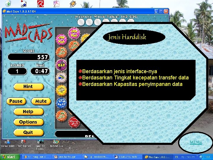 Jenis Harddisk Berdasarkan jenis interface-nya Berdasarkan Tingkat kecepatan transfer data Berdasarkan Kapasitas penyimpanan data