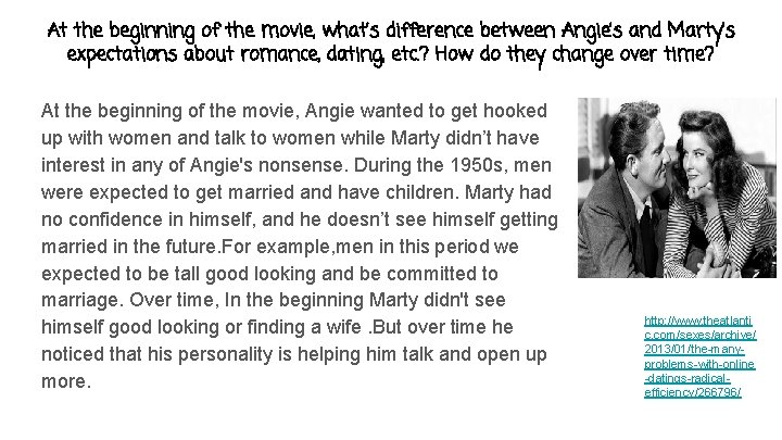 At the beginning of the movie, what’s difference between Angie’s and Marty’s expectations about