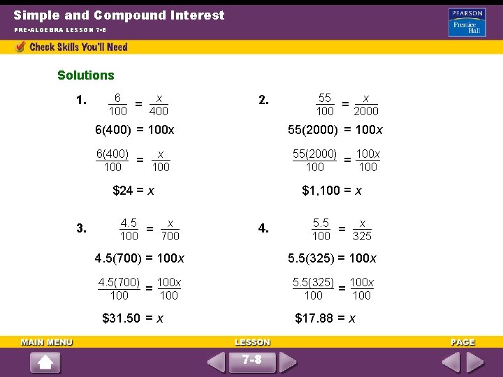Simple and Compound Interest PRE-ALGEBRA LESSON 7 -8 Solutions 1. 6 x = 100
