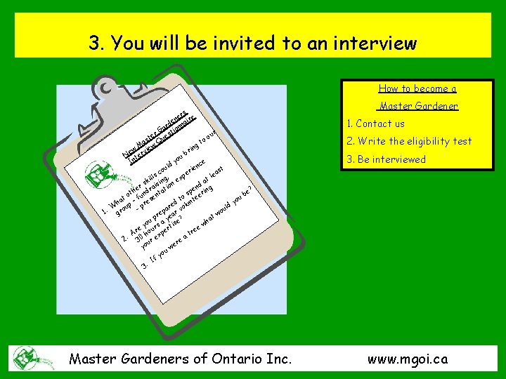 3. You will be invited to an interview How to become a s er