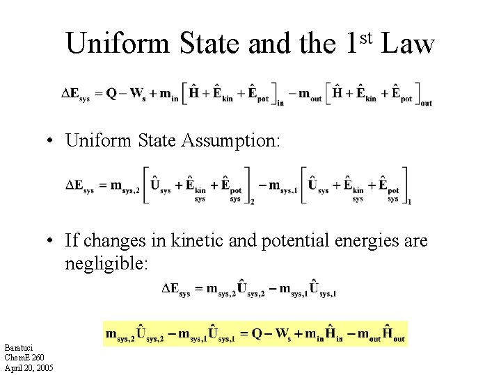 Uniform State and the st 1 Law • Uniform State Assumption: • If changes Uniform State and the st 1 Law • Uniform State Assumption: • If changes