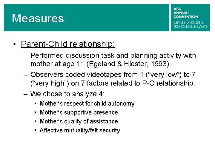 Puberty Moderates Effects of the Parent Child Relationship