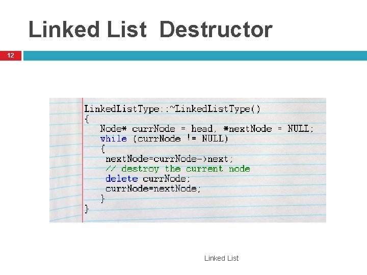 Linked List Destructor 12 Linked List 