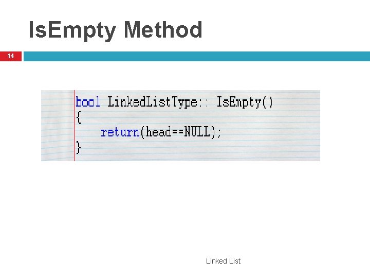 Is. Empty Method 14 Linked List 