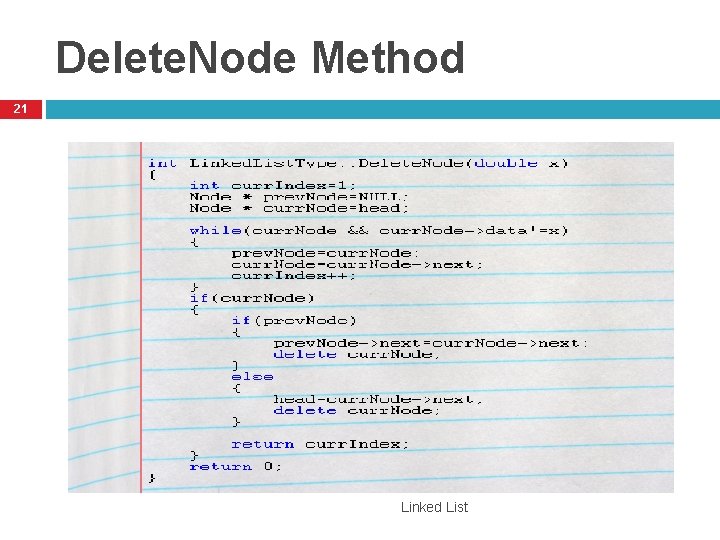 Delete. Node Method 21 Linked List 