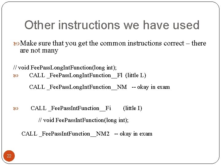 Other instructions we have used Make sure that you get the common instructions correct Other instructions we have used Make sure that you get the common instructions correct