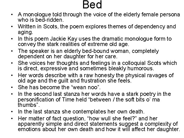 Bed • A monologue told through the voice of the elderly female persona who