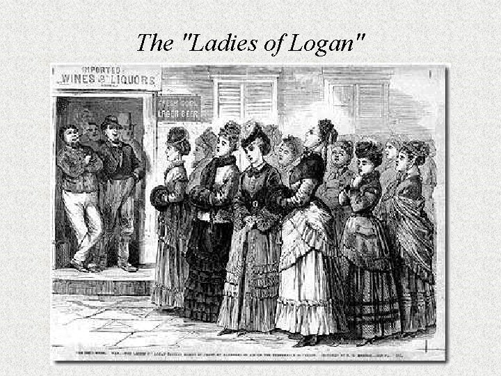 The "Ladies of Logan" 