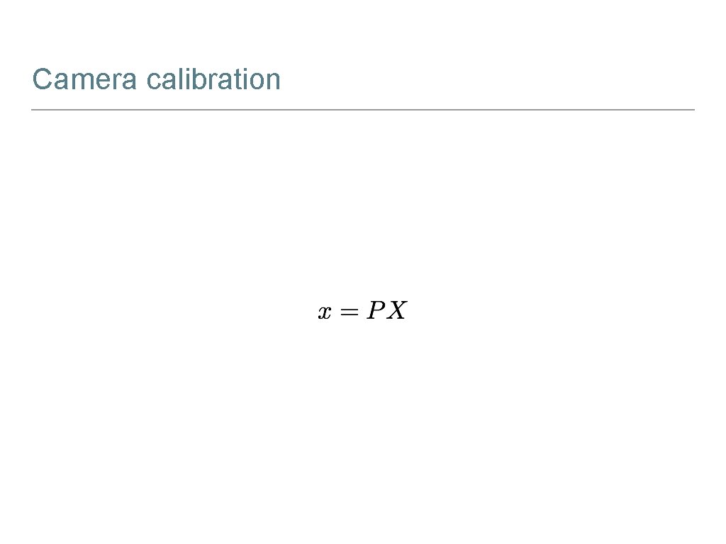 Camera calibration 