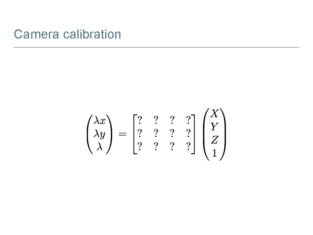 Camera calibration 