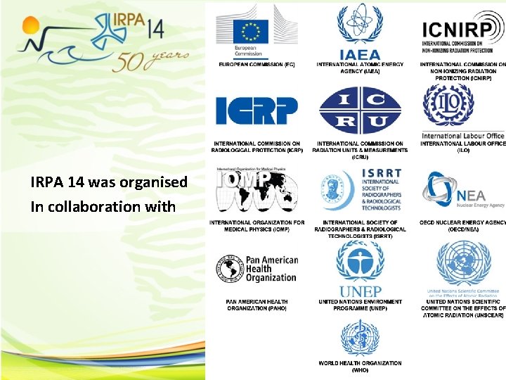IRPA 14 was organised In collaboration with Non-Restricted 
