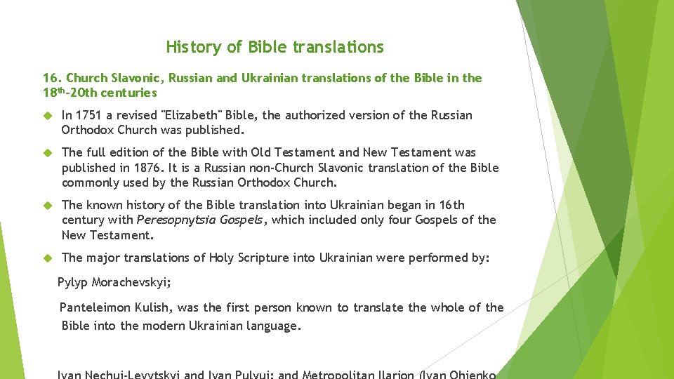 History of Bible translations 16. Church Slavonic, Russian and Ukrainian translations of the Bible