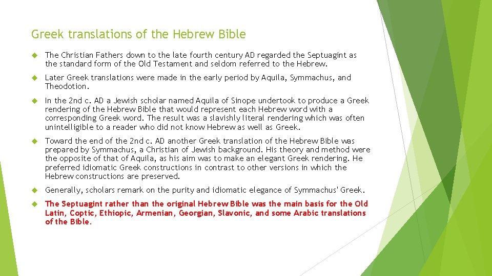 Greek translations of the Hebrew Bible The Christian Fathers down to the late fourth