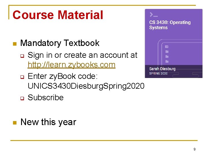 Course Material n Mandatory Textbook q q q n Sign in or create an