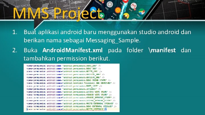 MMS Project 1. Buat aplikasi android baru menggunakan studio android dan berikan nama sebagai