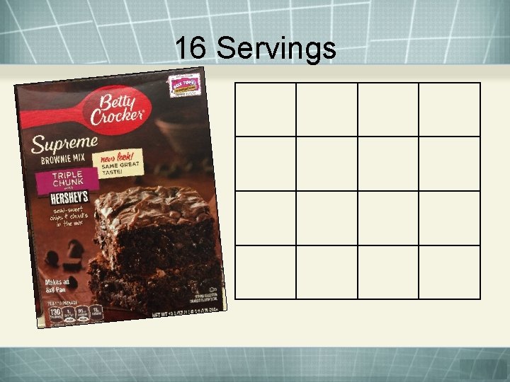 16 Servings 