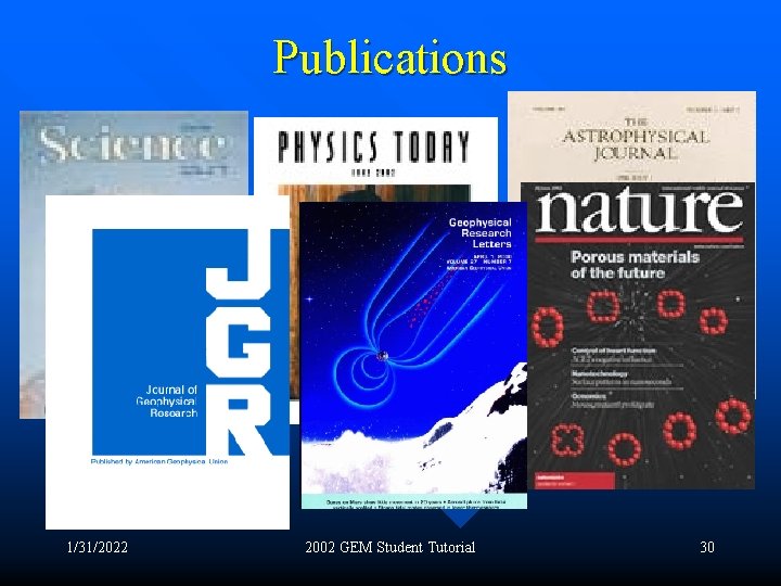 Publications 1/31/2022 2002 GEM Student Tutorial 30 