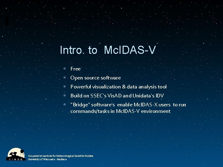 Intro. to Mc. IDAS-V Free Open source software Powerful visualization & data analysis tool