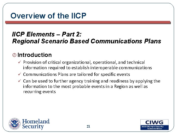 Overview of the IICP Elements – Part 2: Regional Scenario Based Communications Plans ¾