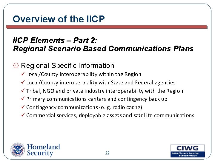 Overview of the IICP Elements – Part 2: Regional Scenario Based Communications Plans ¾