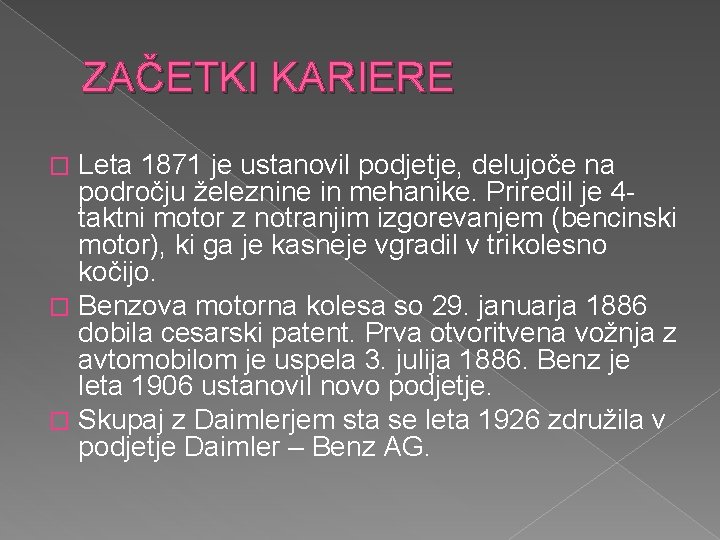 ZAČETKI KARIERE Leta 1871 je ustanovil podjetje, delujoče na področju železnine in mehanike. Priredil