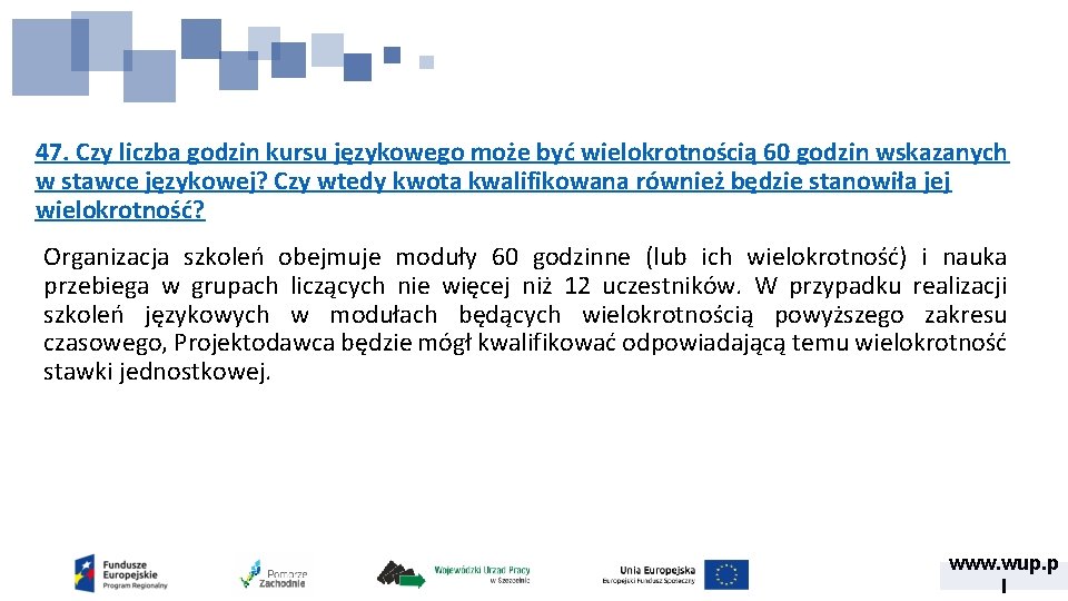 47. Czy liczba godzin kursu językowego może być wielokrotnością 60 godzin wskazanych w stawce