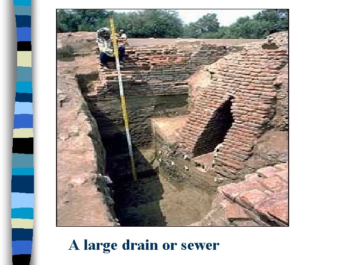 A large drain or sewer 