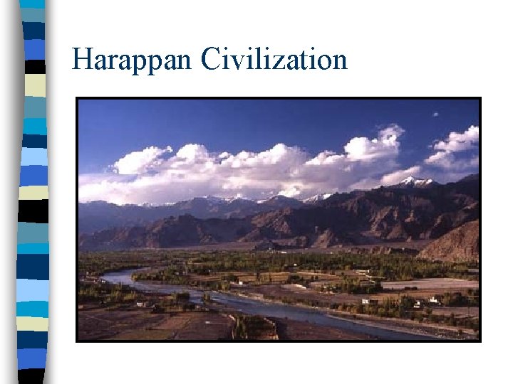 Harappan Civilization 