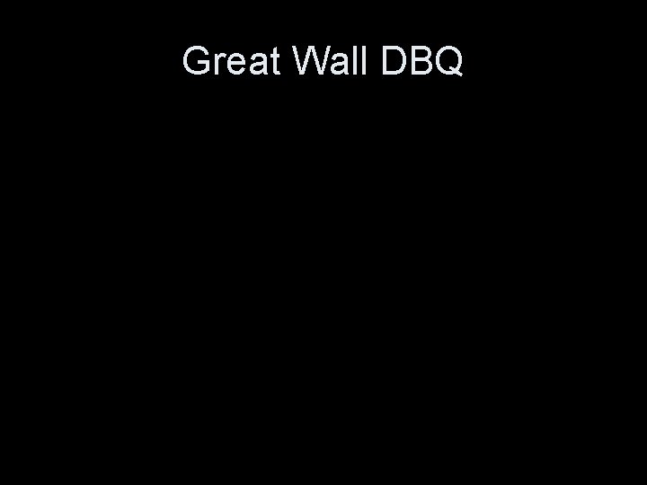 Great Wall DBQ 