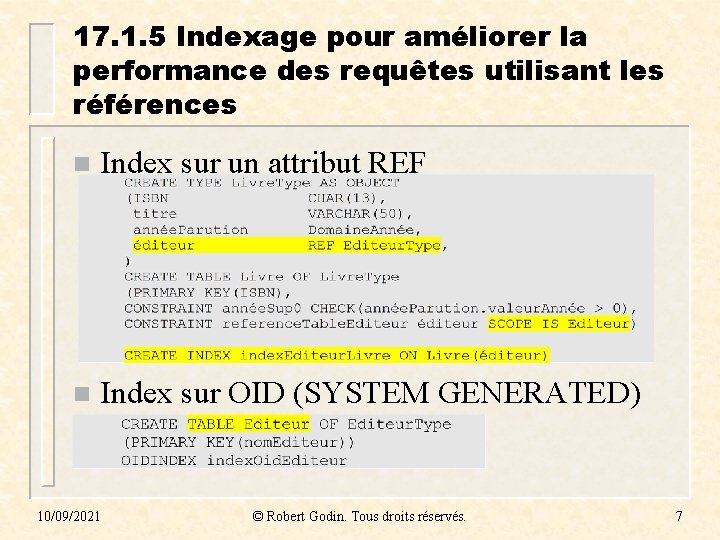 17. 1. 5 Indexage pour améliorer la performance des requêtes utilisant les références n