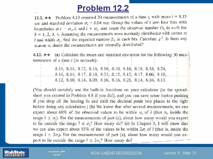 Problem 12. 2 Introduction Section 0 Lecture 1 Slide 37 INTRODUCTION TO Modern Physics