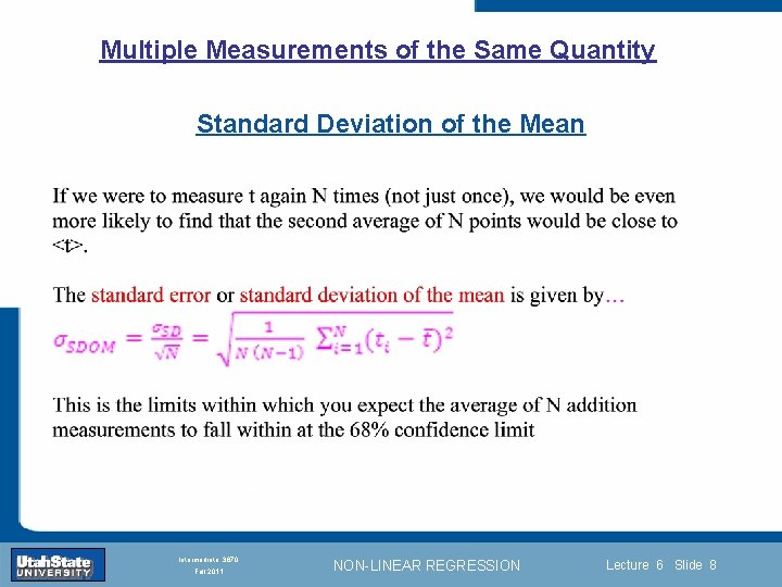 Multiple Measurements of the Same Quantity Standard Deviation of the Mean Introduction Section 0