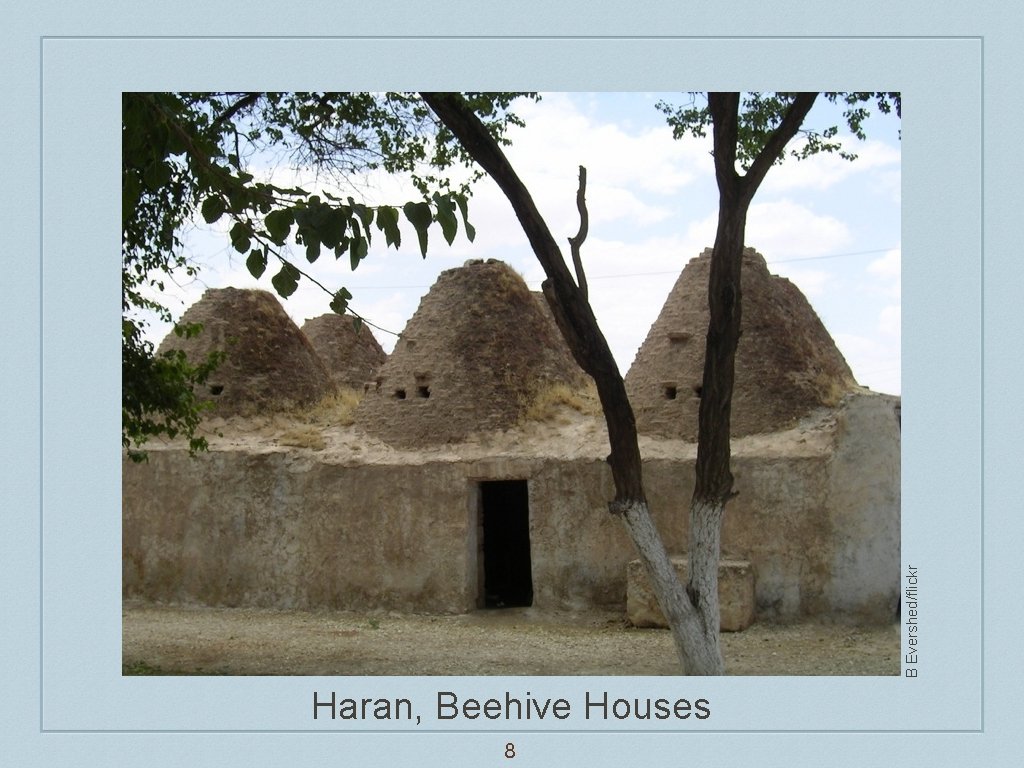 B Evershed/flickr Haran, Beehive Houses 8 