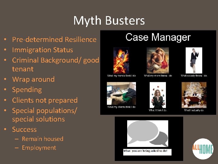 Myth Busters • Pre-determined Resilience • Immigration Status • Criminal Background/ good tenant •