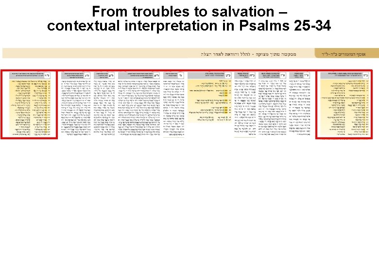 From troubles to salvation – contextual interpretation in Psalms 25 -34 