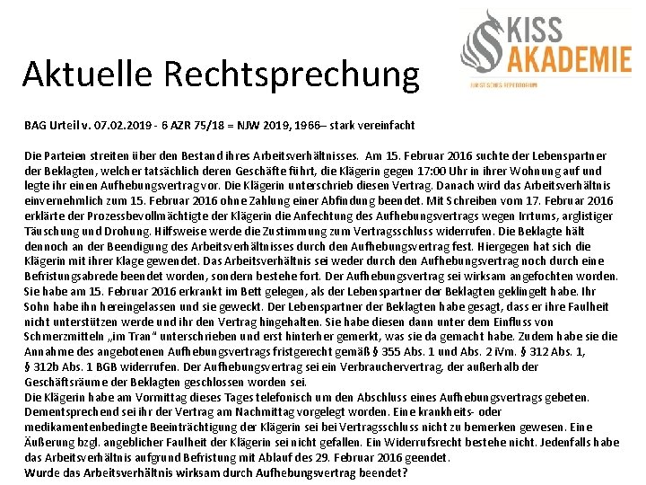 Aktuelle Rechtsprechung BAG Urteil v. 07. 02. 2019 - 6 AZR 75/18 = NJW