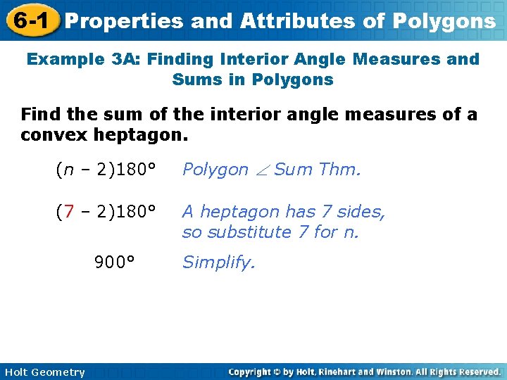6 -1 Properties and Attributes of Polygons Example 3 A: Finding Interior Angle Measures