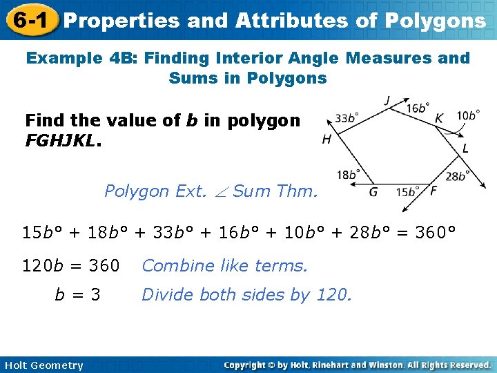 6 -1 Properties and Attributes of Polygons Example 4 B: Finding Interior Angle Measures