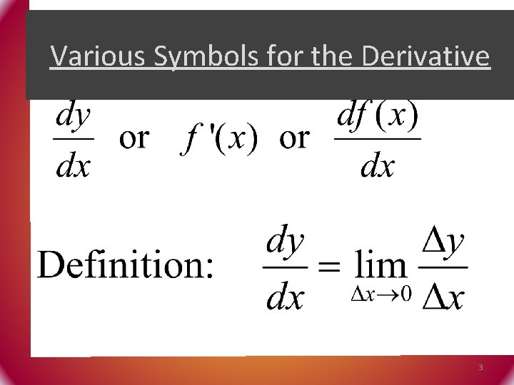 Various Symbols for the Derivative 3 
