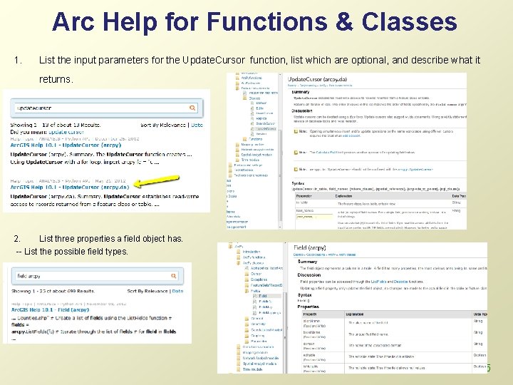 Arc Help for Functions & Classes 1. List the input parameters for the Update.