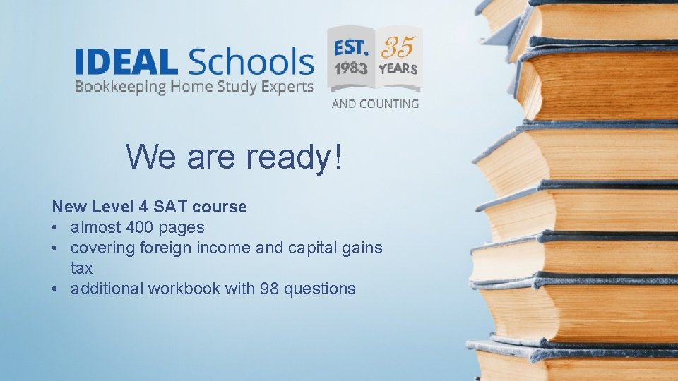 We are ready! New Level 4 SAT course • almost 400 pages • covering